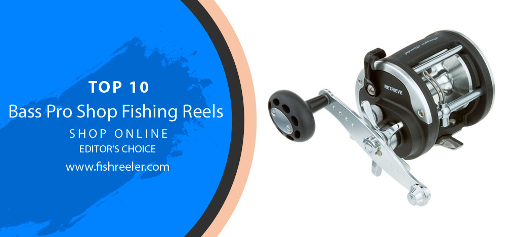 Bass Pro Shop Fishing Reels