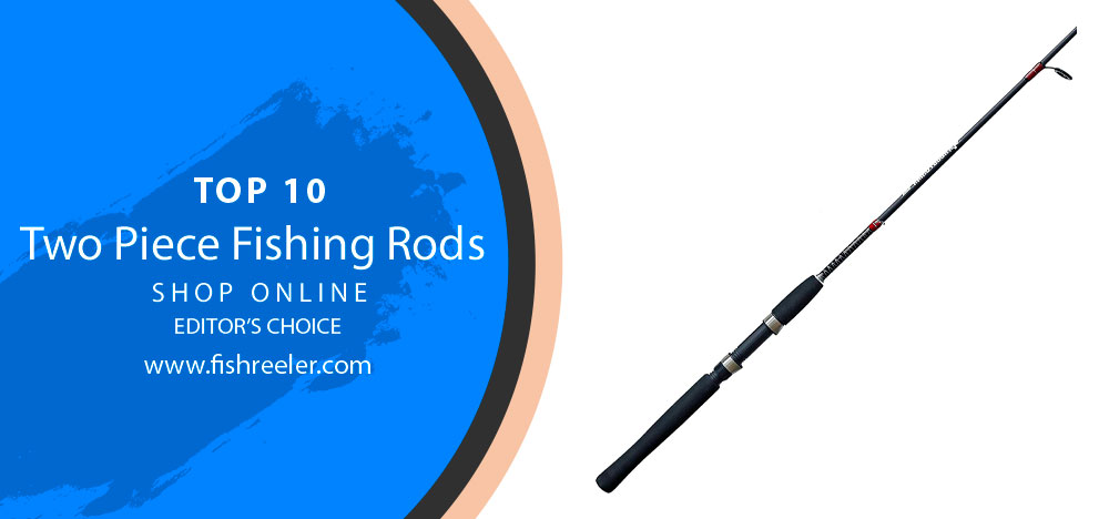 Two Piece Fishing Rods